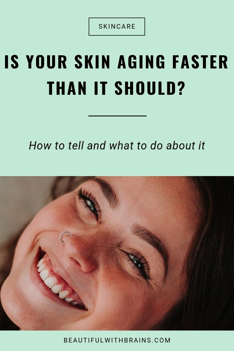 3 signs your skin is aging faster than it should