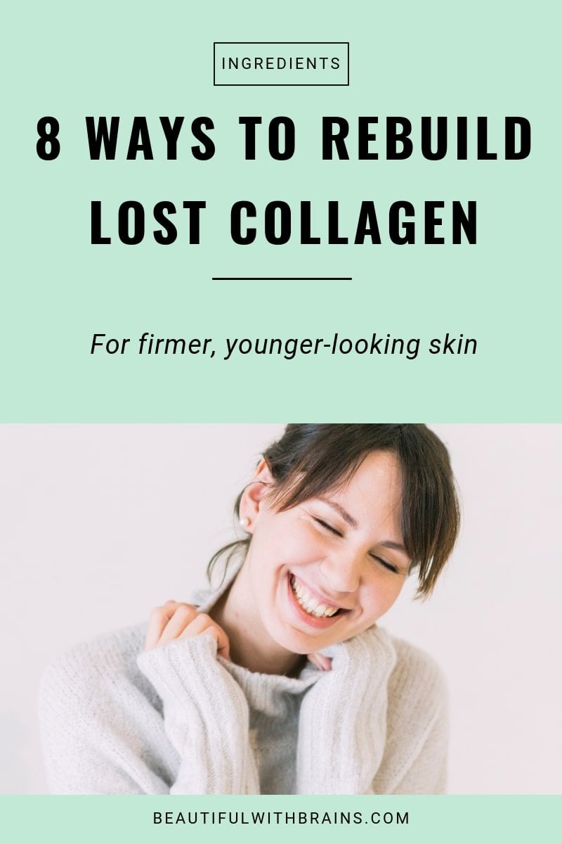 8 ways to rebuild lost collagen for firmer and younger-looking skin