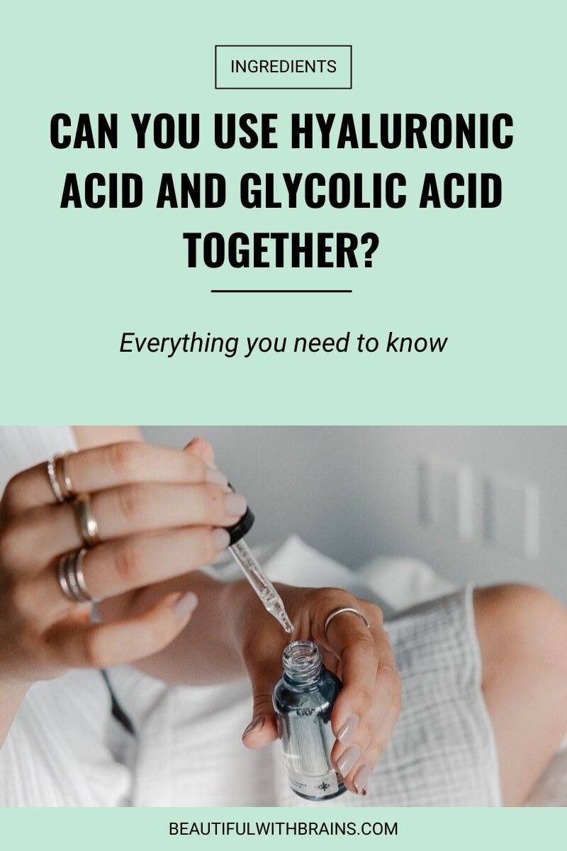Can You Use Hyaluronic Acid And Glycolic Acid Together?