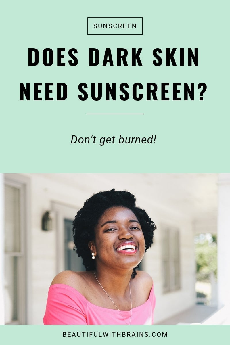 dark skin needs sunscreen