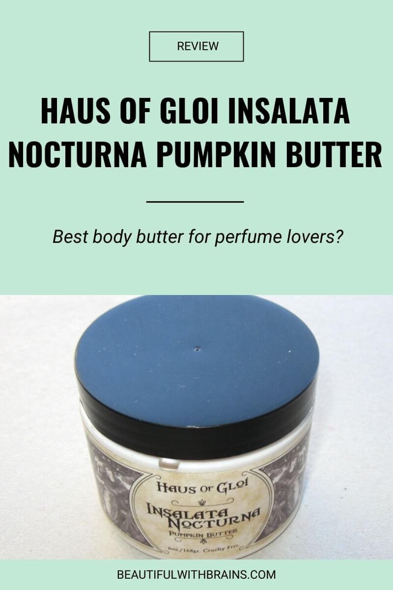 haus of gloi insalata nocturna pumpkin butter review