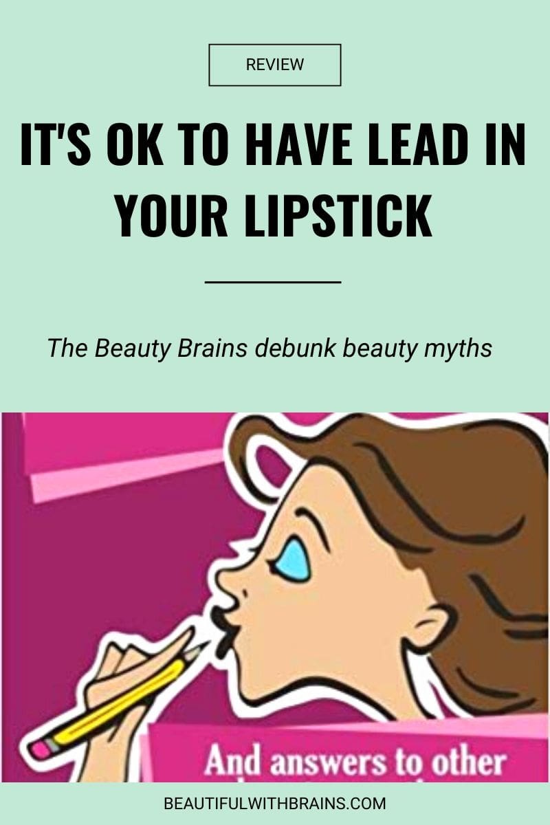 it's ok to have lead in lipstick book review