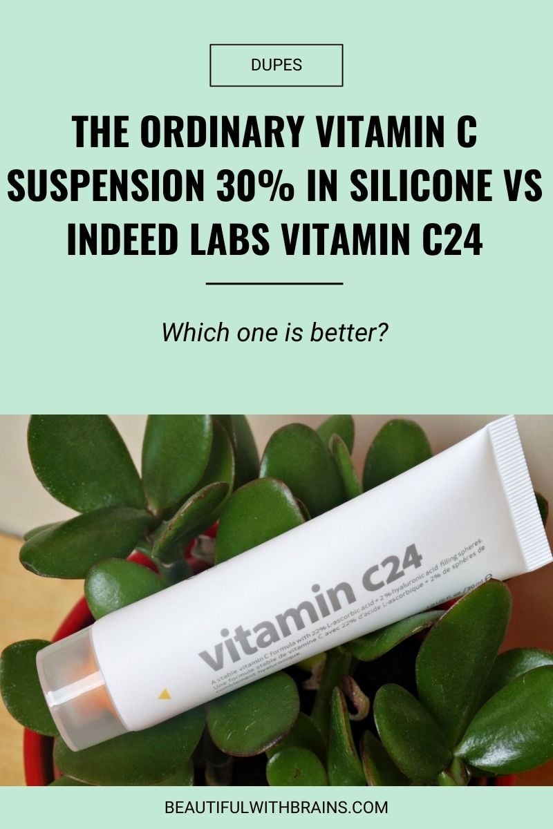 The Ordinary Vitamin C Suspension 30% In Silicone VS Indeed Labs Vitamin C24 dupes